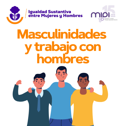 Masculinidades y trabajo con hombres Abrir encuesta sobre Masculinidades y trabajo con hombres